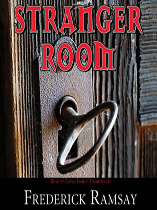 Title details for Stranger Room by Frederick Ramsay - Available